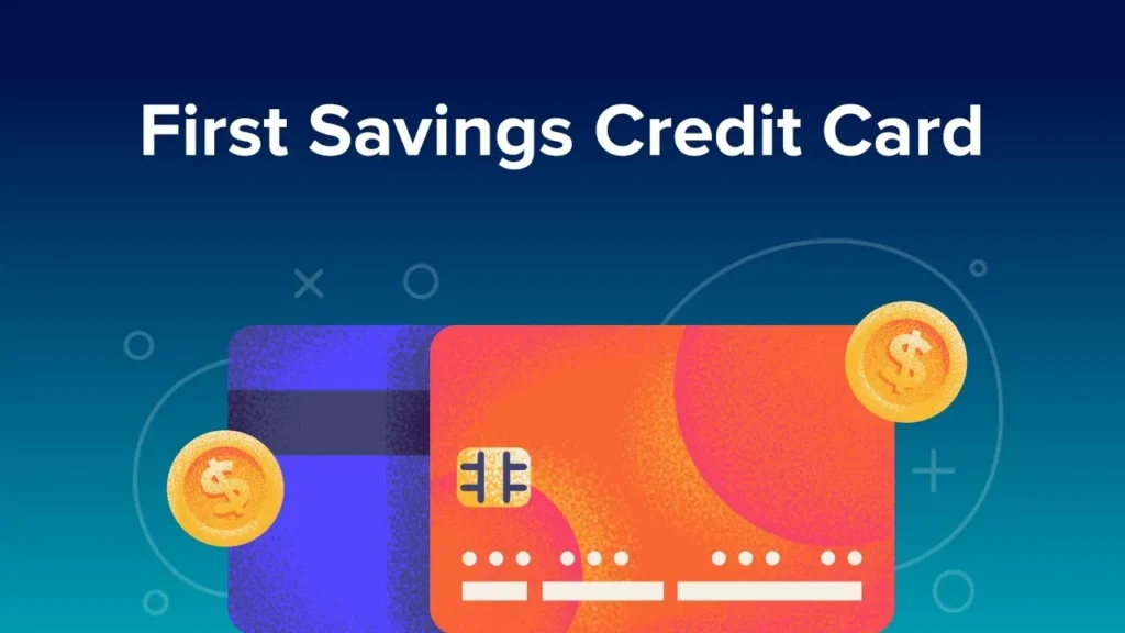 First Savings Credit Card: Benefits, Importance and Alternatives