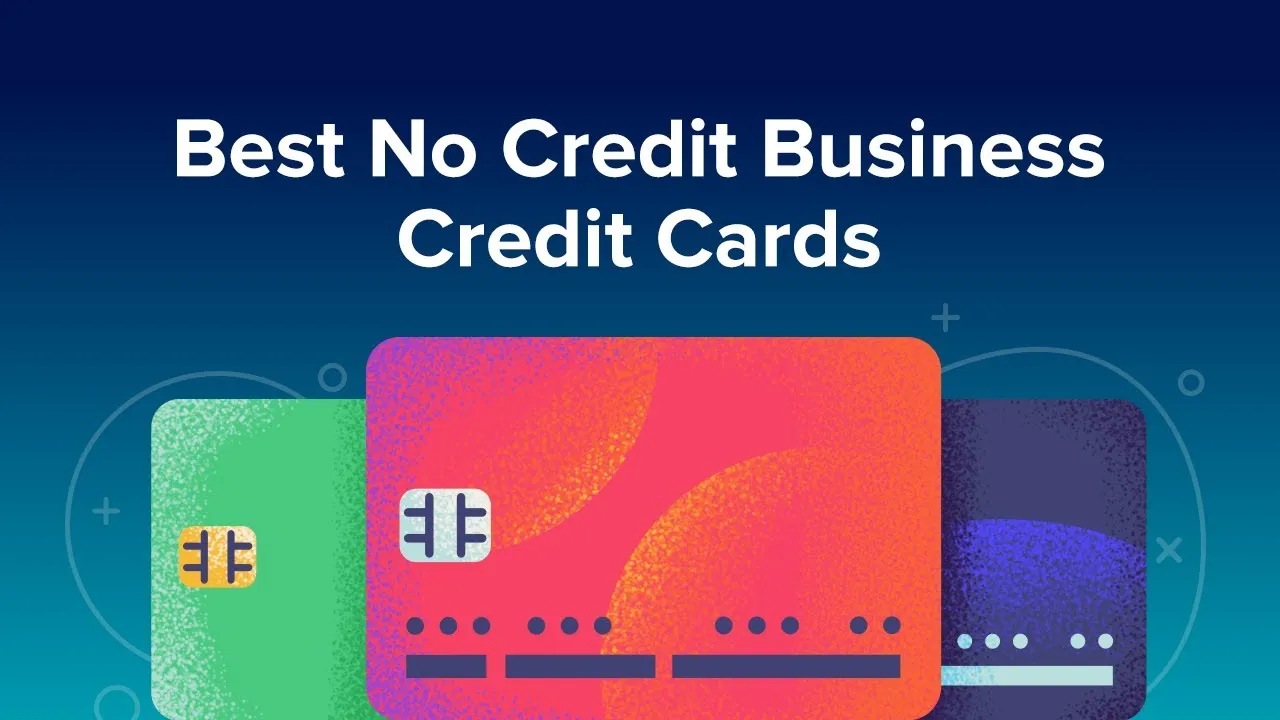 Startup Business Credit Cards With No Credit