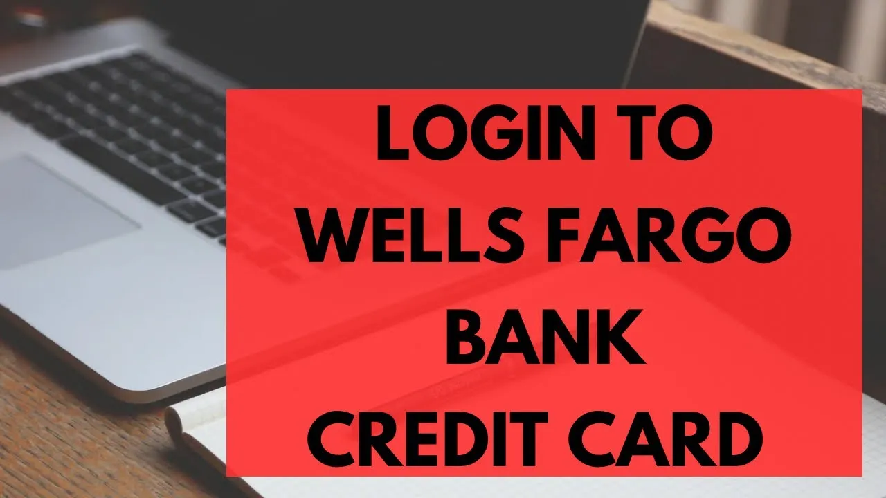 Wells Fargo Credit Card Login